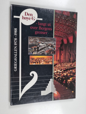 Grieghallen 1978-1988 - den hoye G - langt ut over Bergen...