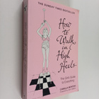 Camilla Morton : How to walk in high heels : the girl's g... - pikkukuva 1