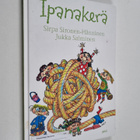 Sirpa Sironen-Hänninen : Ipanakerä - pikkukuva 1