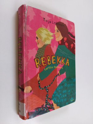 Tuija Lehtinen : Rebekka tarttuu toimeen