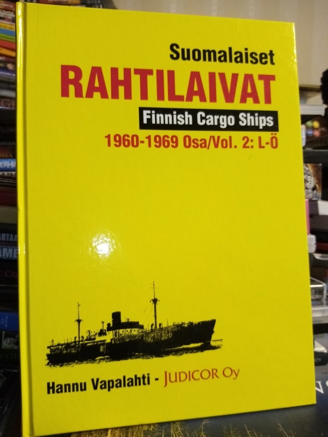 Vapalahti :  Suomalaiset rahtilaivat 1960-1969 Vol. 2 L-Ö