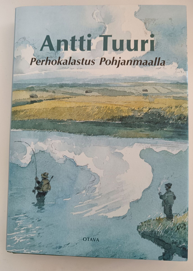 Antti Tuuri: Perhokalastus Pohjanmaalla