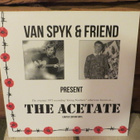 van spyk & friend lp: the acetate 1971", re 2016 + CD - pikkukuva 1