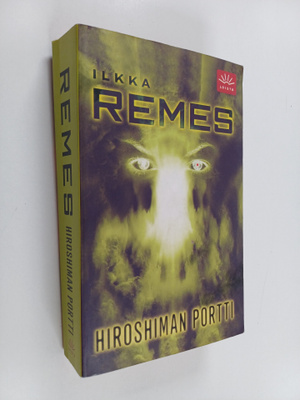Ilkka Remes : Hiroshiman portti