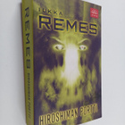 Ilkka Remes : Hiroshiman portti - pikkukuva 1