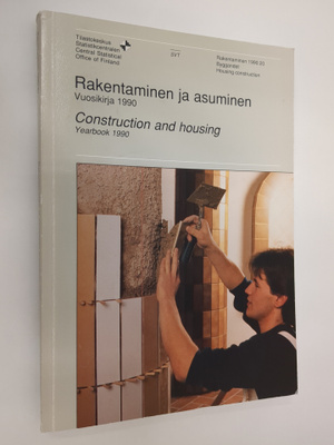 Rakentaminen ja asuminen : vuosikirja 1990