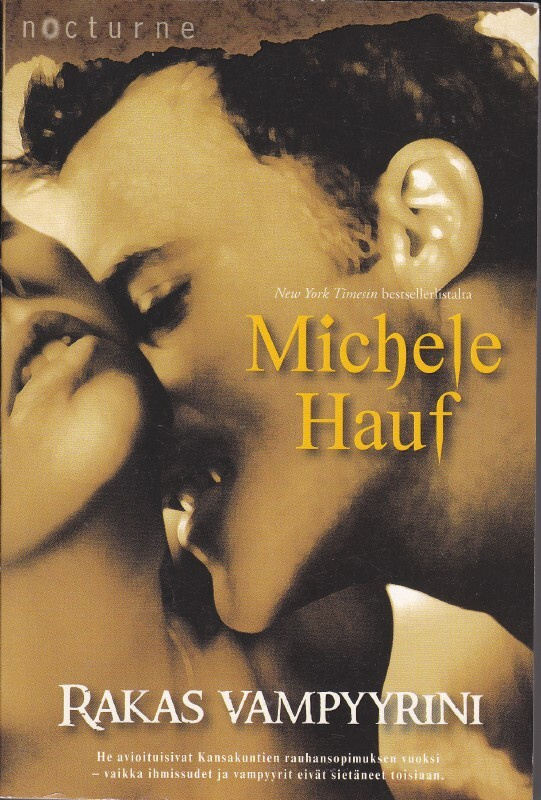 Nocturne - Michele Hauf: Rakas vampyyrini (2011)