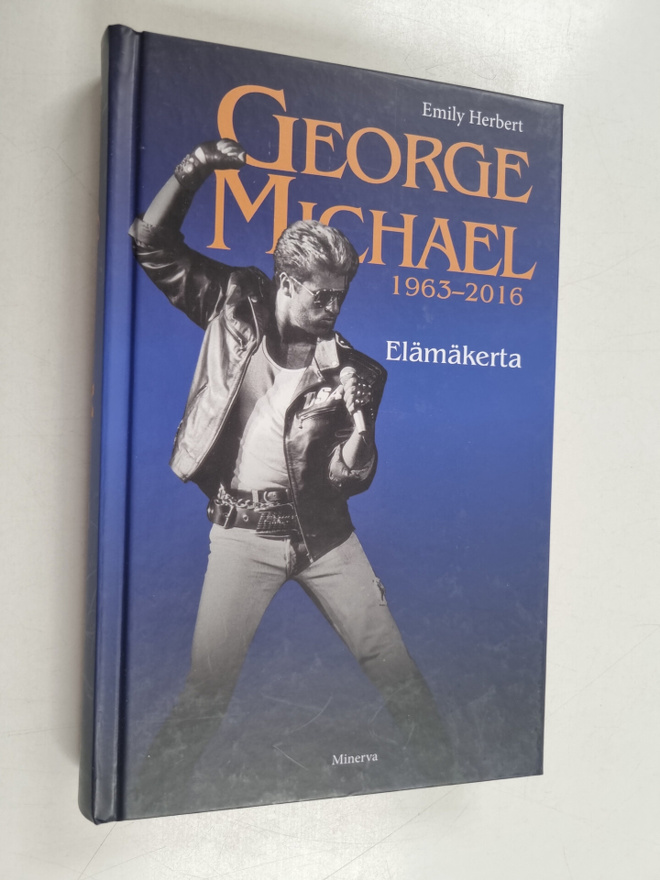 Emily Herbert : George Michael : 1963-2016 : elämäkerta