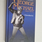Emily Herbert : George Michael : 1963-2016 : elämäkerta - pikkukuva 1