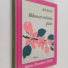 Alli Walli : Anno Domini 2015 - pikkukuva 1
