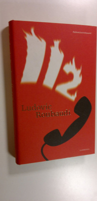 Ludovic Roubaudi : 112 : palomiesromaani