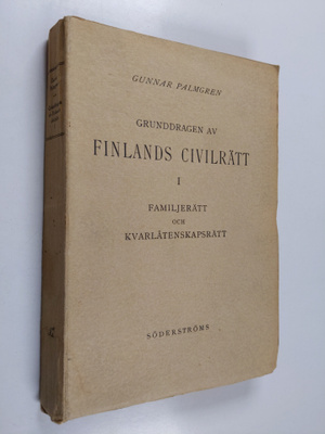 Gunnar Palmgren : Grunddragen av Finlands civilrätt - Fam...