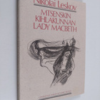 N. S. Leskov : Mtsenskin kihlakunnan lady Macbeth - pikkukuva 1