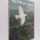 Friedrich Recknagel : Kyyhkyn viesti : rauhantarina - pikkukuva 1