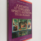 Johdatus luterilaisen spiritualiteetin teologiaan - pikkukuva 1