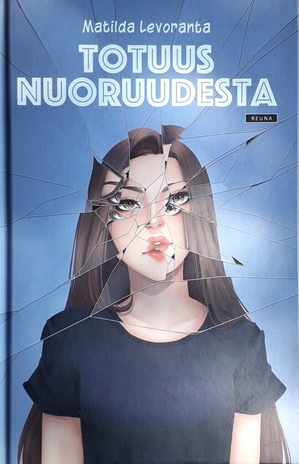Matilda Levoranta: Totuus nuoruudesta