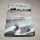Sven Westerberg Jumalan kauhistuttava poissaolo  -sid - pikkukuva 1
