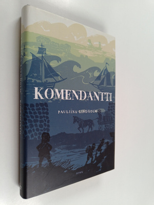 Pauliina Lindholm : Komendantti : Viapori 1748