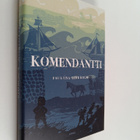 Pauliina Lindholm : Komendantti : Viapori 1748 - pikkukuva 1