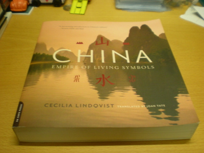Cecilia Lindqvist: China - Empire of the Living Symbols