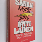 Sanankäytön pikkujättiläinen : kirjoita paremmin, puhu pa... - pikkukuva 1