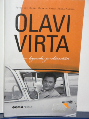 von Bagh, Koski & Aarnio : OLAVI VIRTA -legenda jo eläessää