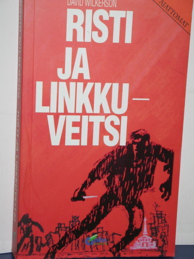 David Wilkerson : RISTI JA LINKKUVEITSI