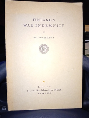 Suviranta : Finland's War indemnity ( SIS POSTIKULU )