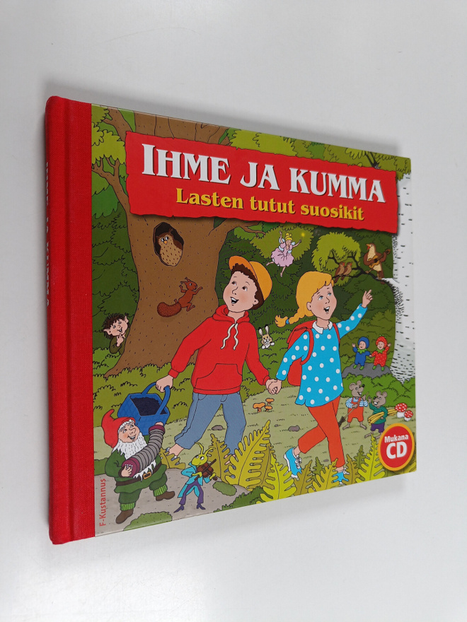 Ihme ja kumma : lasten tutut suosikit