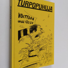 Turpopuhuja : valittuja juttuja Savon sanomista - pikkukuva 1