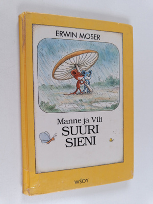 Erwin Moser : Suuri sieni