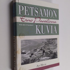 Erno (toim.) Paasilinna : Petsamon kuvia - pikkukuva 1