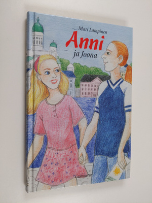 Mari Lampinen : Anni ja Joona