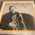 JAZZ MATTI VILJANEN: * FIN 1977 - pikkukuva 1