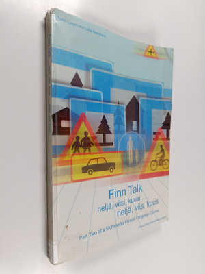 Terttu Leney : Finn talk 2 : neljä, viis, kuus = Part two...