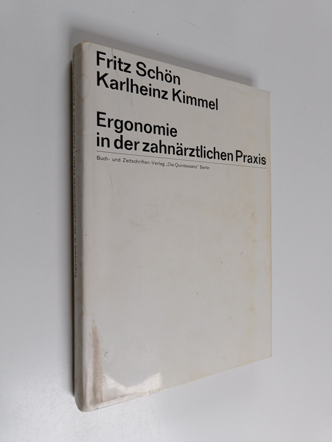 Fritz Schön : Ergonomie in der zahnärztlichen Praxis : ei...