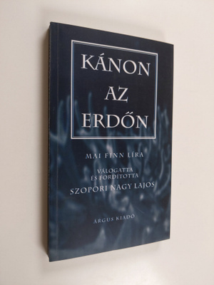 Argus Kiado : Kanon az erdön