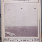 Mailta ja meriltä N:o 46. Sanomalehtimiehen seikkailuja. - pikkukuva 1