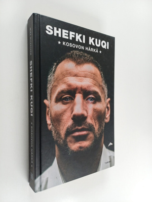 Shefki Kuqi : Shefki Kuqi : Kosovon härkä