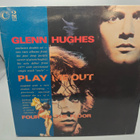 Glenn Hughes – Play Me Out And Four On The Floor LP - pikkukuva 1