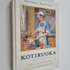 Raija Kuittinen ym. : Kotiruoka - pikkukuva 1