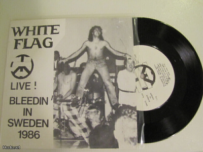 White Flag Live! Bleedin' in sweden 1986 7 45