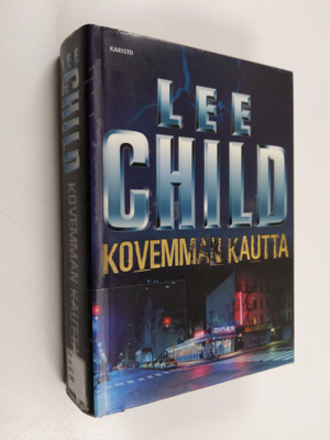 Lee Child : Kovemman kautta