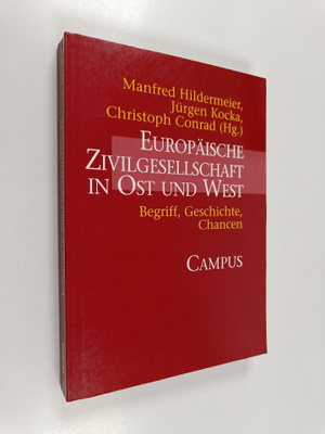 Manfred Hildermeier : Europäische Zivilgesellschaft in Os...