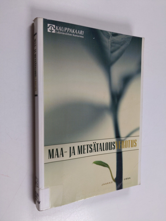 Jaakko Ossa : Maa- ja metsätalousverotus