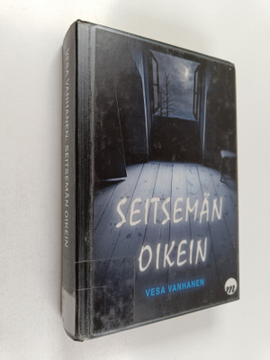 Vesa Vanhanen : Seitsemän oikein : jännitysromaani