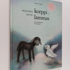 Eugen Sopko : Valkoinen korppi ja musta lammas - pikkukuva 1