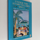 Under the storyteller's spell : an anthology of folk-tale... - pikkukuva 1