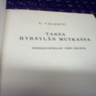 Valakivi: Tarsa Hyrsylän mutkassa ( 1 p.1940 ) Sis.postikulu - pikkukuva 4