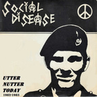 SOCIAL DISEASE utter nutter today 1982-1983 uk punk - pikkukuva 1